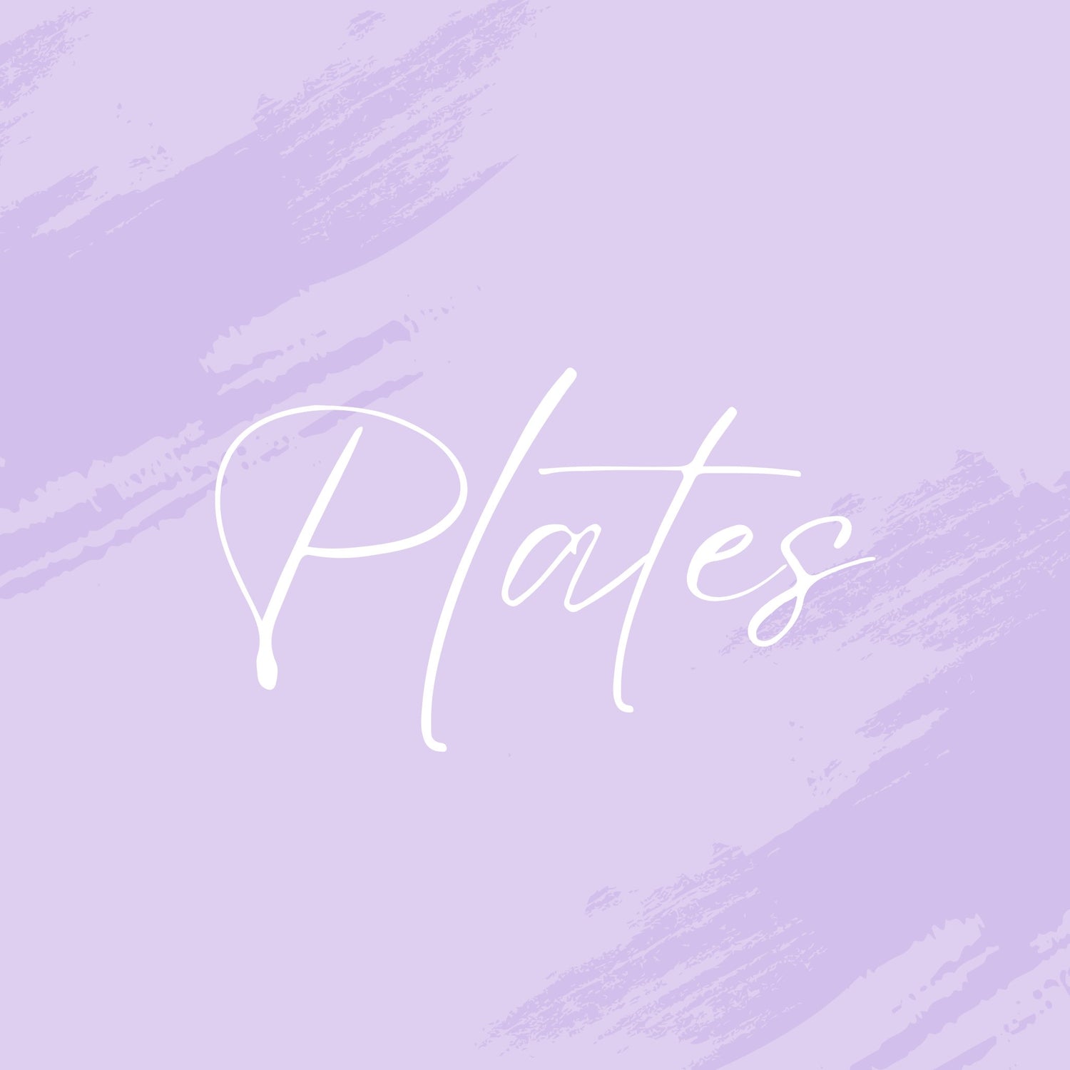 PLATES