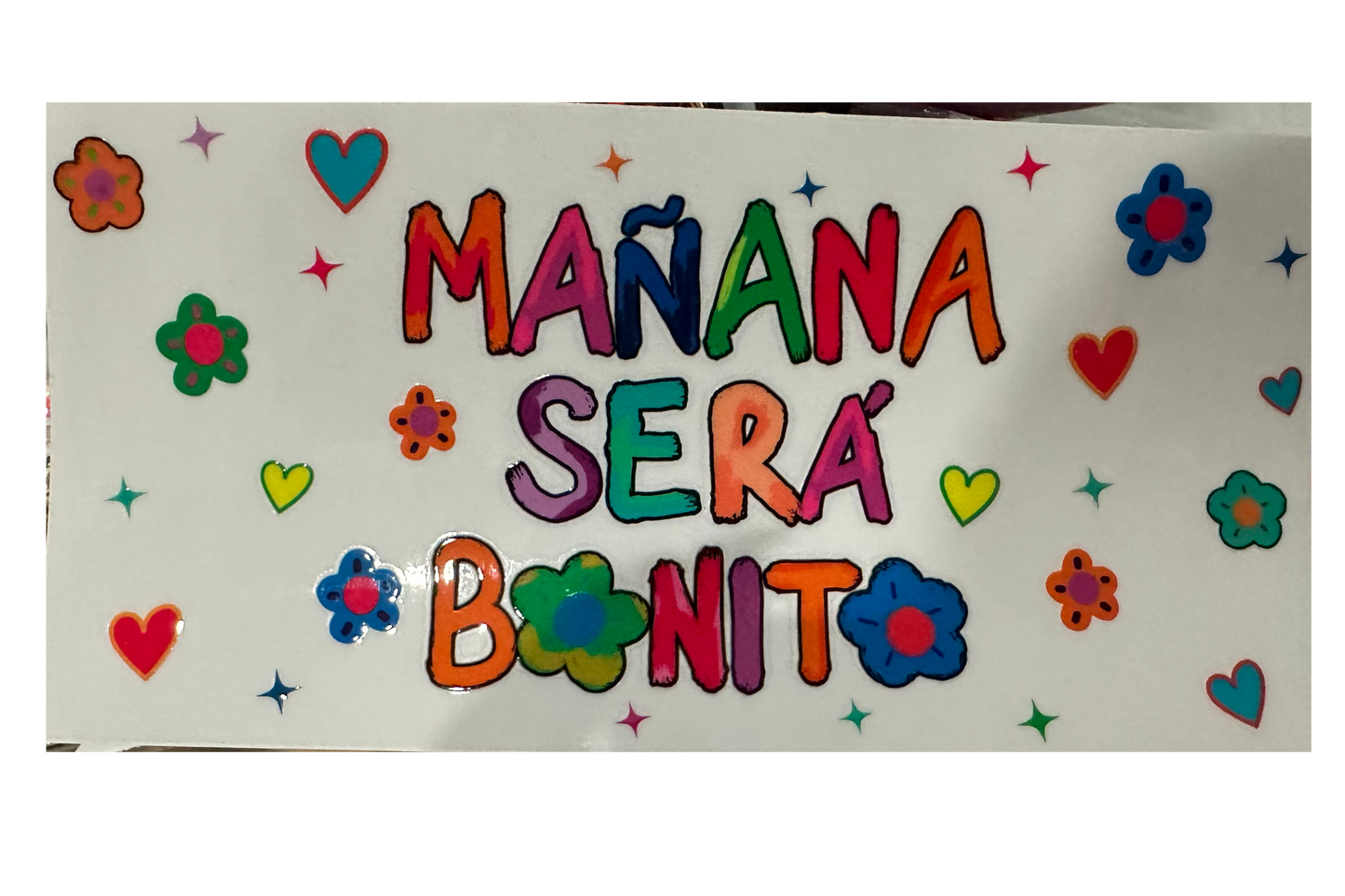 MANANA SERA BONITO